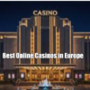Best Online Casinos in Europe