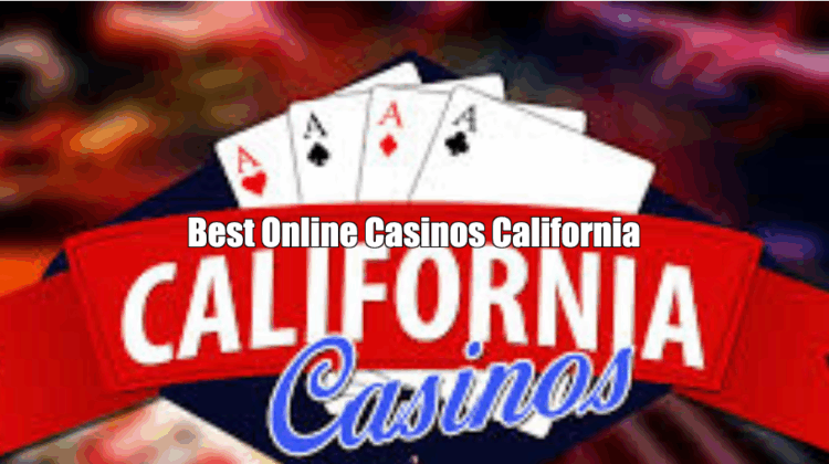 Best Online Casinos California